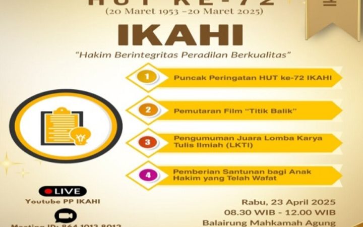 Perayaan Puncak Peringatan HUT IKAHI Ke-72: Hakim Berintegritas, Peradilan Berkualitas